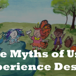 The Myths of UX Design/ Product Design/Whatever They Call It This Week